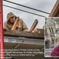 Notre Dame to covered bridges-Historic restoration for Waitsfield Covered Bridge